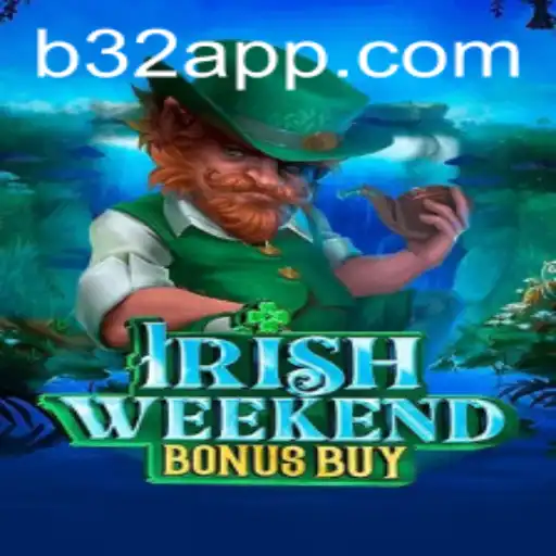 Explorando o Mundo de IrishWeekendBonusBuy no B32A.COM