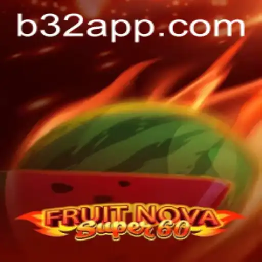 Descubra o Mundo Vibrante de FruitNovaSuper60 no B32A.COM